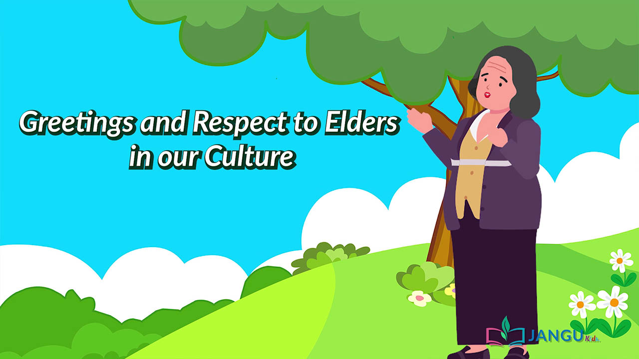 Greeting and Respect to Elders in Our Culture